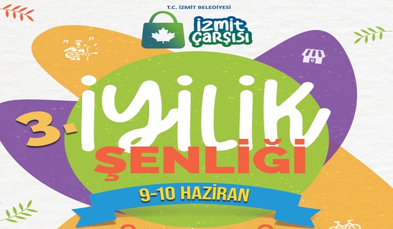 İzmit Belediyesi 3. İyilik Şenliği için geri sayım başladı