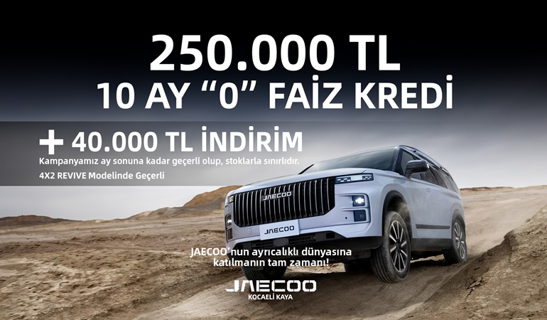 JAECOO Plaza Kocaeli Kaya’dan dev kampanya